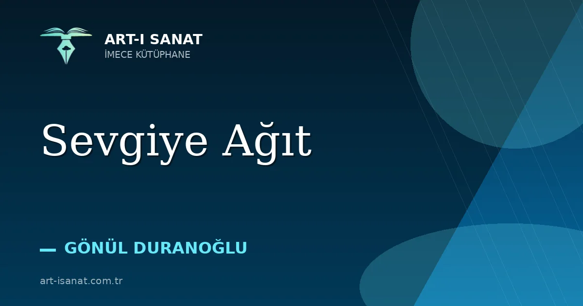 Sevgiye Ağıt