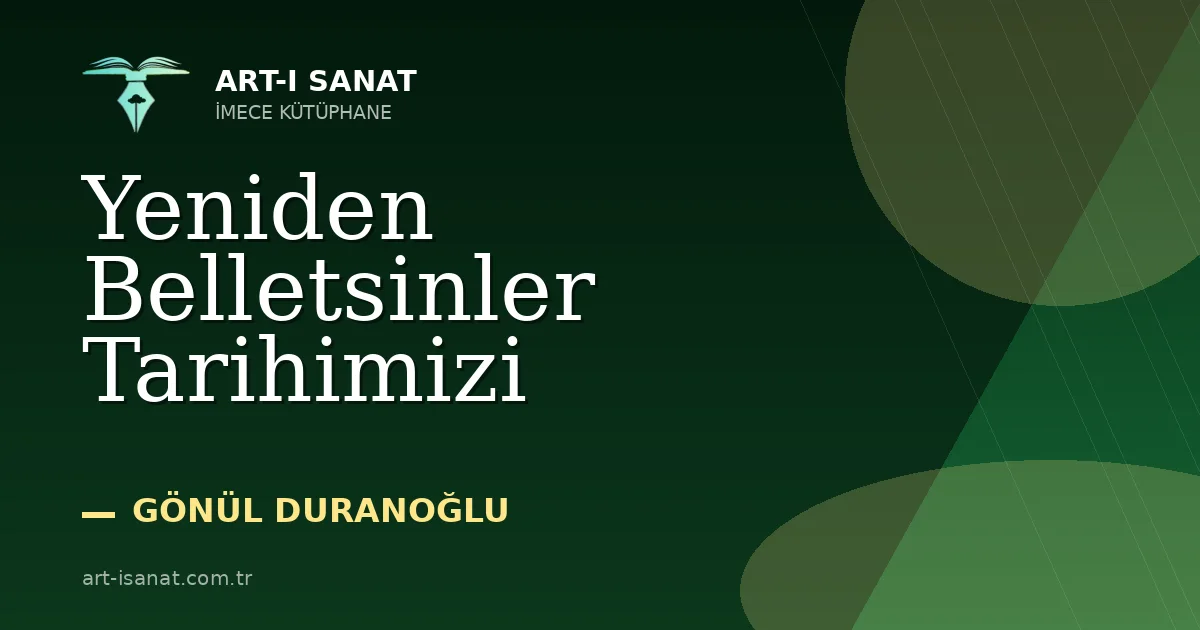 Yeniden Belletsinler Tarihimizi