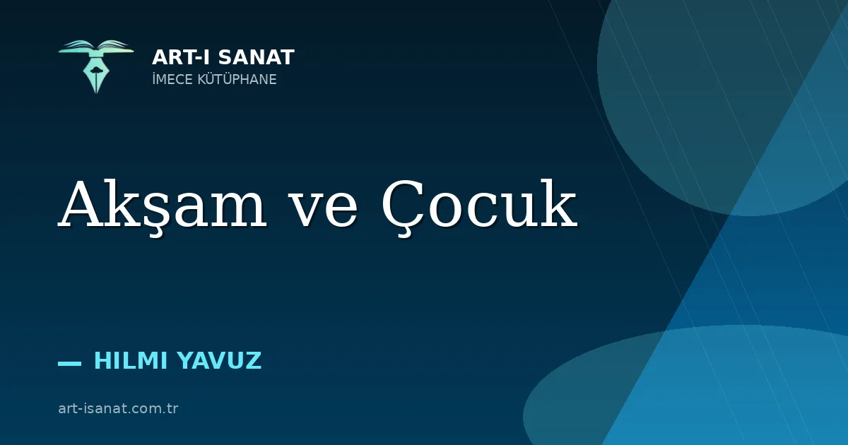 Akşam ve Çocuk