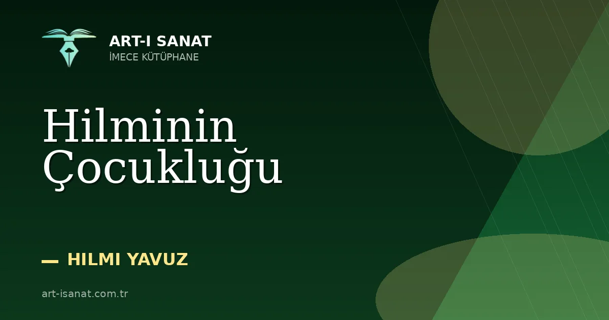 Hilminin Çocukluğu