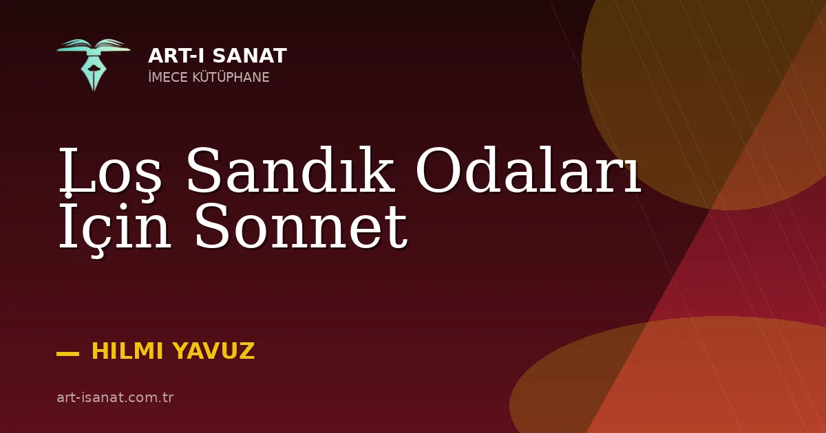 Loş Sandık Odaları İçin Sonnet