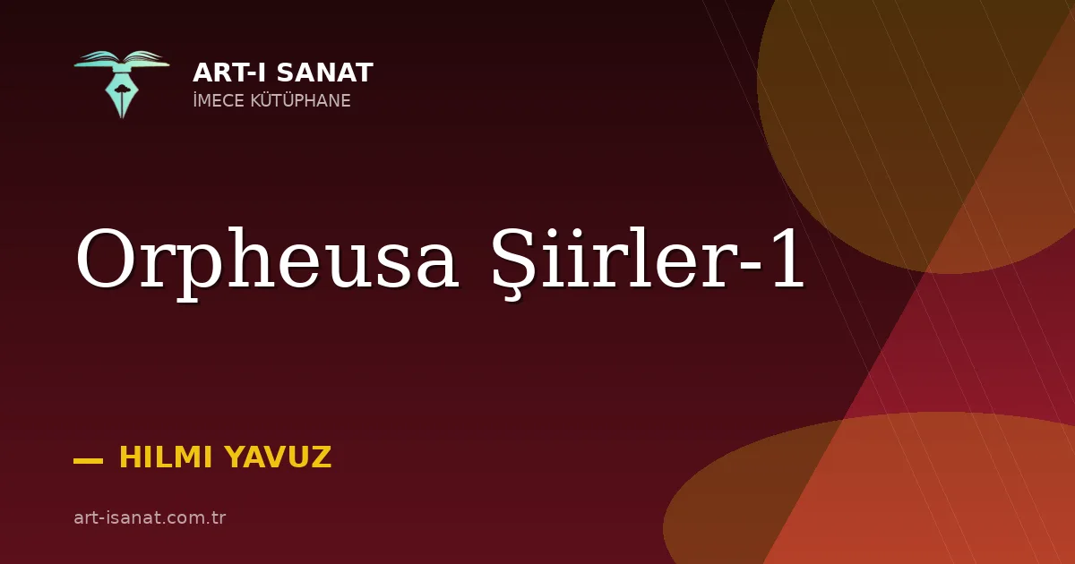 Orpheusa Şiirler-1