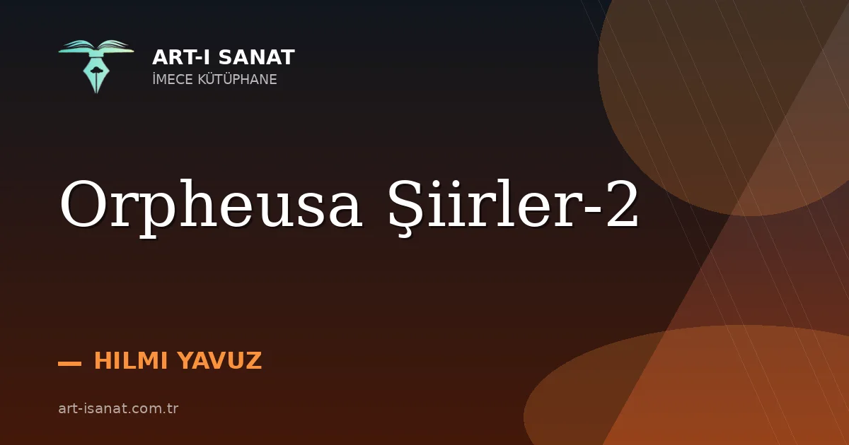 Orpheusa Şiirler-2