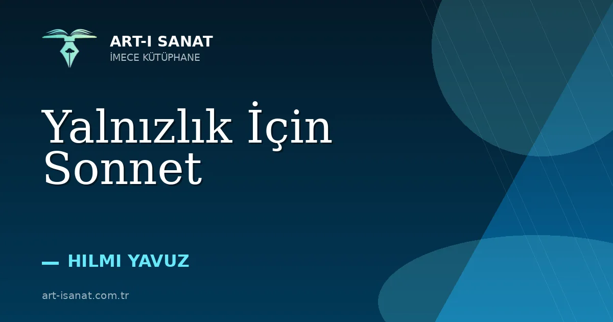 Yalnızlık İçin Sonnet