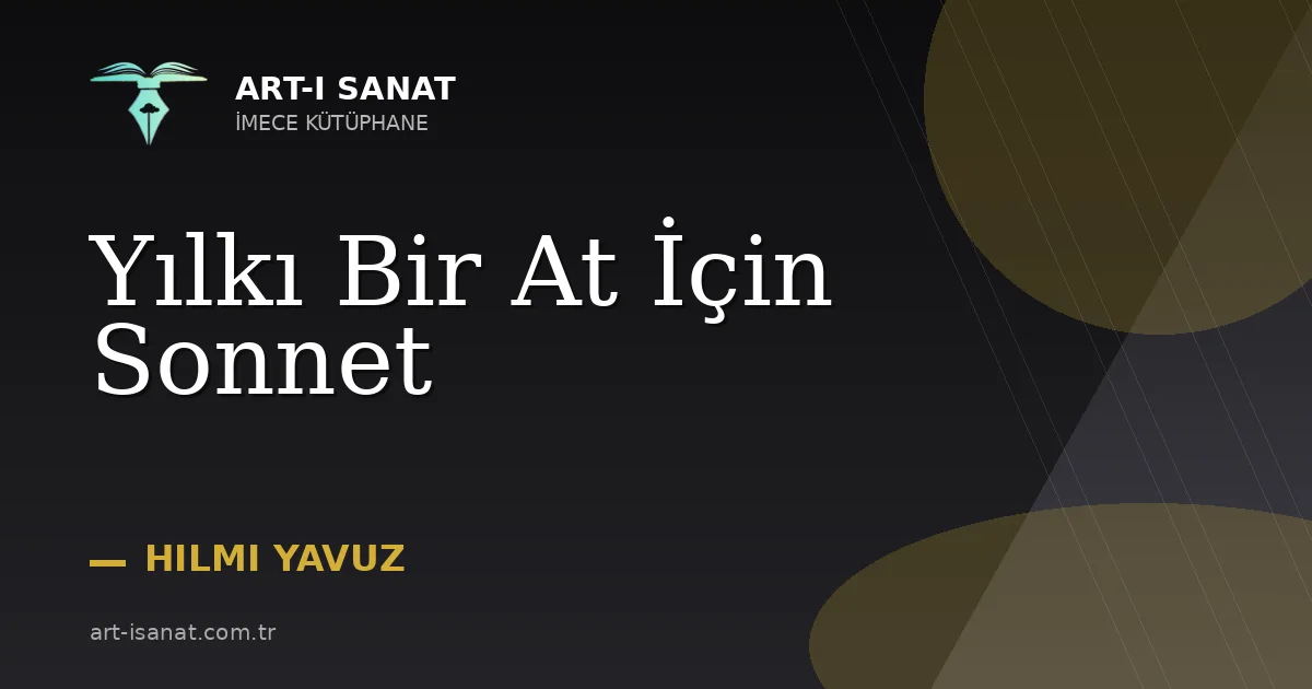 Yılkı Bir At İçin Sonnet