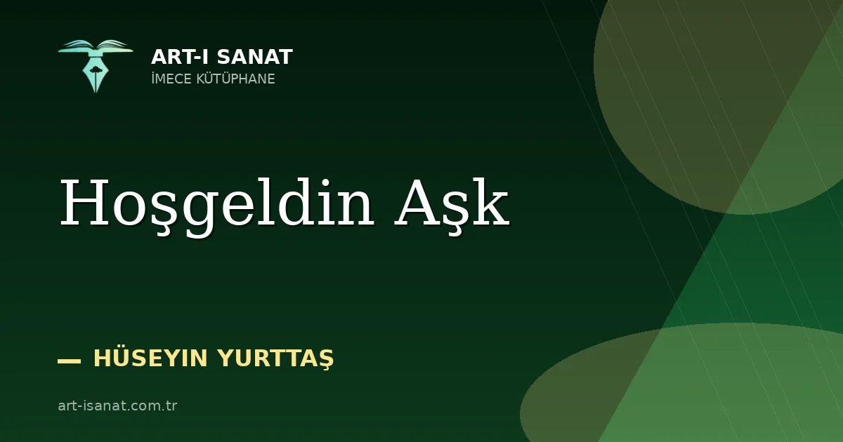 Hoşgeldin Aşk