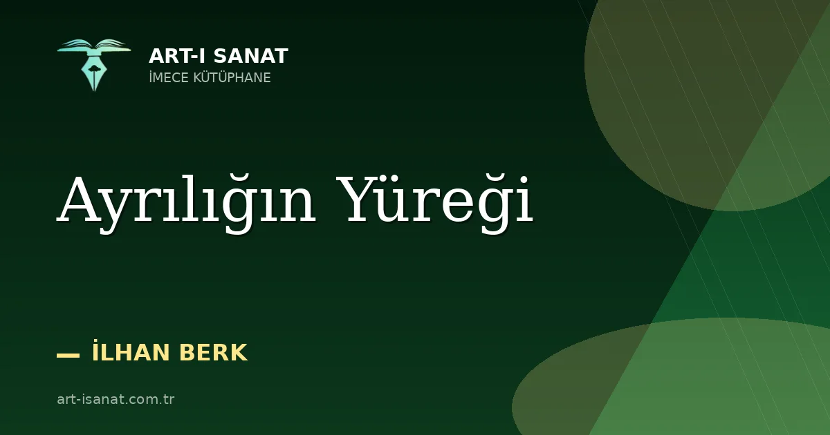 Ayrılığın Yüreği
