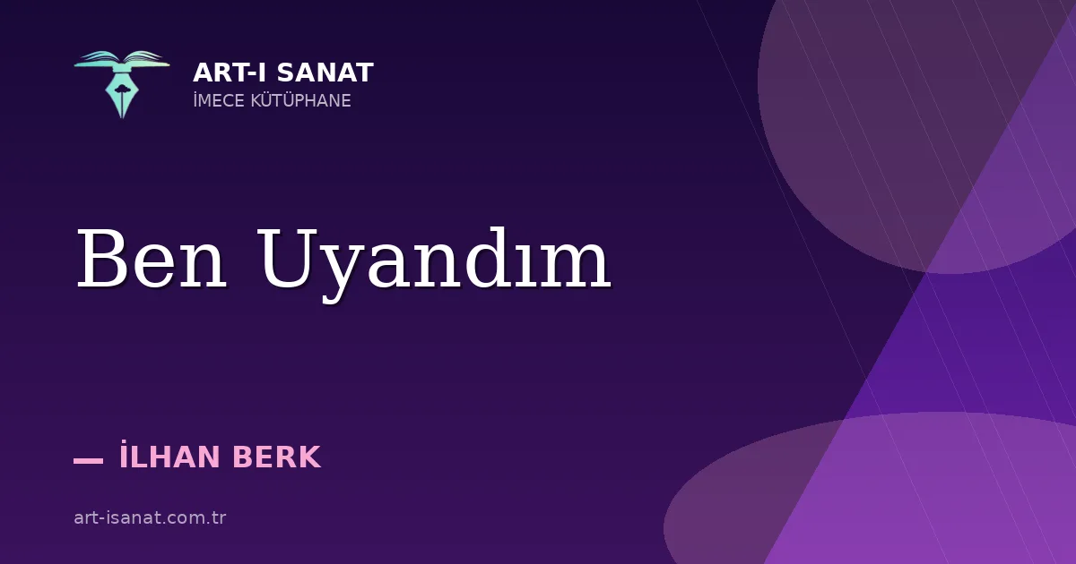 Ben Uyandım