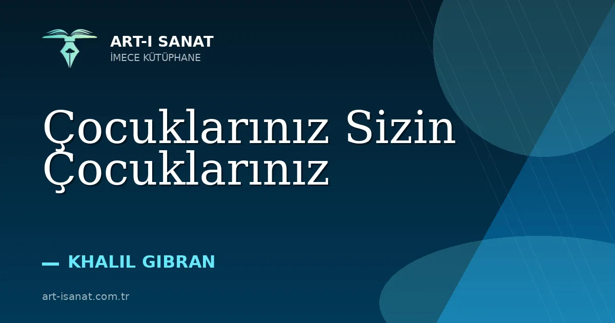 Çocuklarınız Sizin Çocuklarınız
