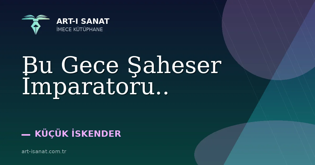Bu Gece Şaheser İmparatoru..