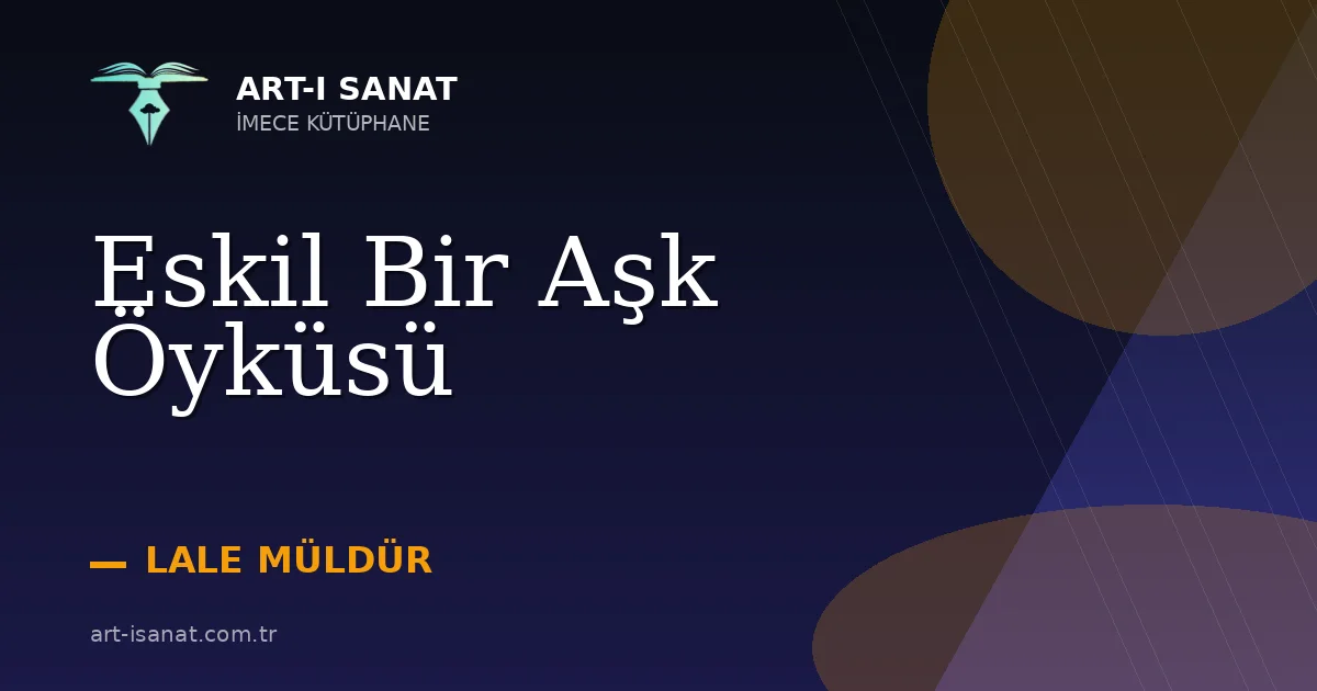 Eskil Bir Aşk Öyküsü