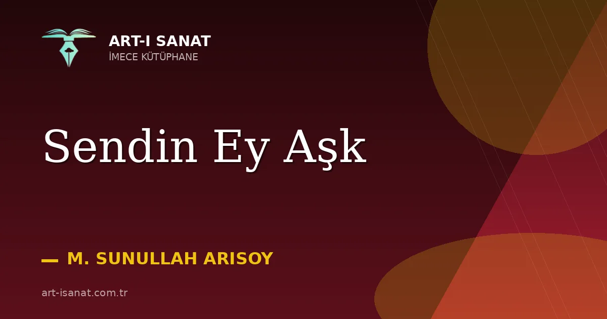 Sendin Ey Aşk