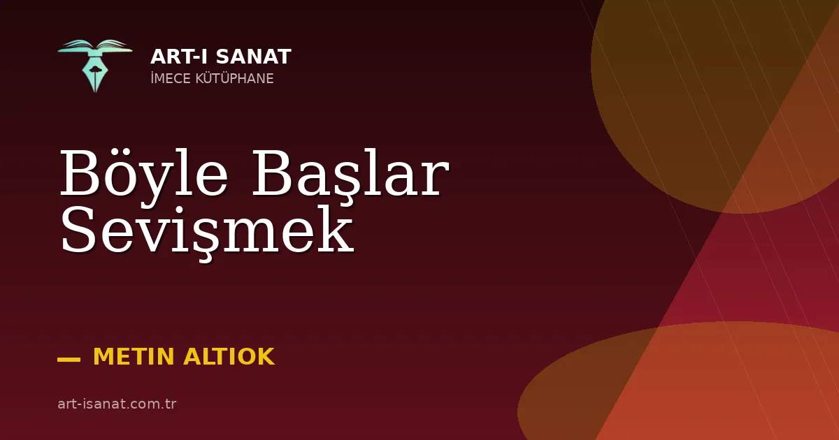 Böyle Başlar Sevişmek