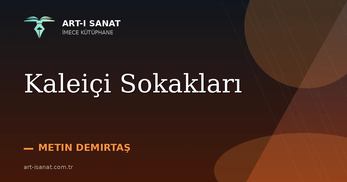 Kaleiçi Sokakları