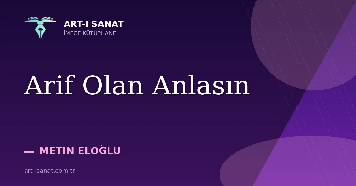 Arif Olan Anlasın