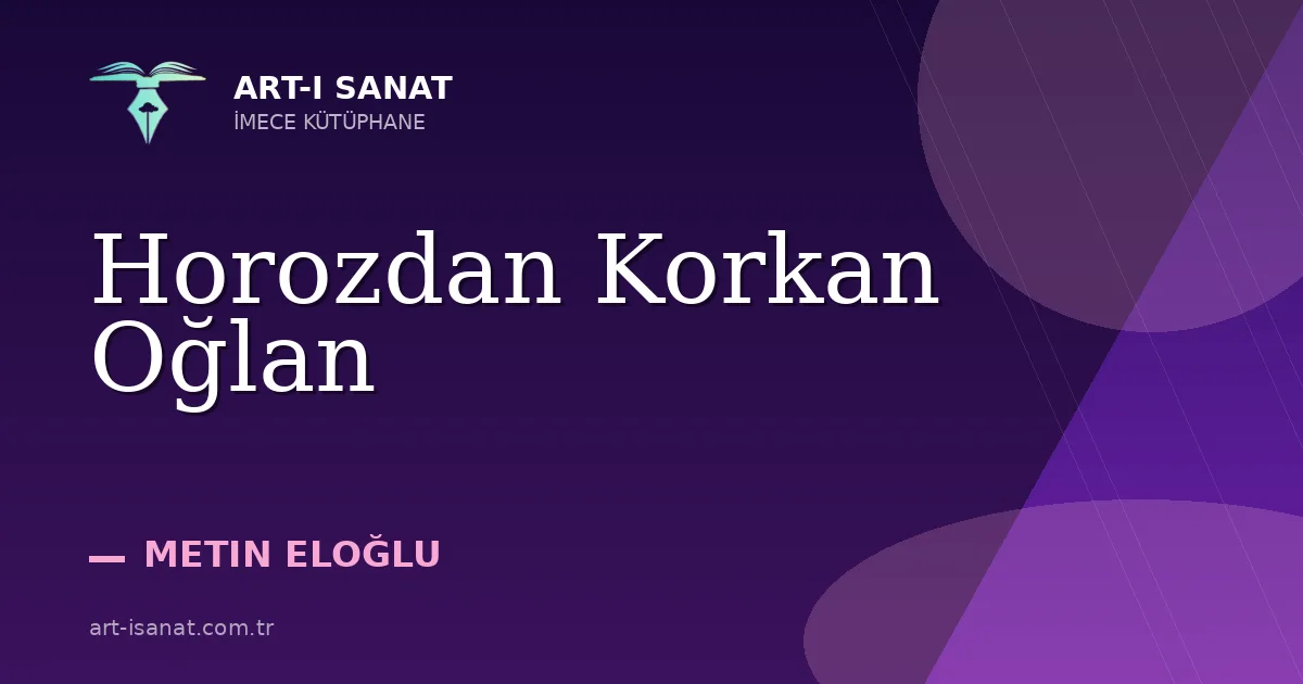 Horozdan Korkan Oğlan