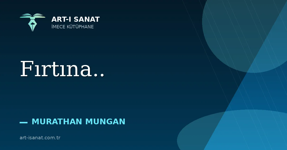 Fırtına..
