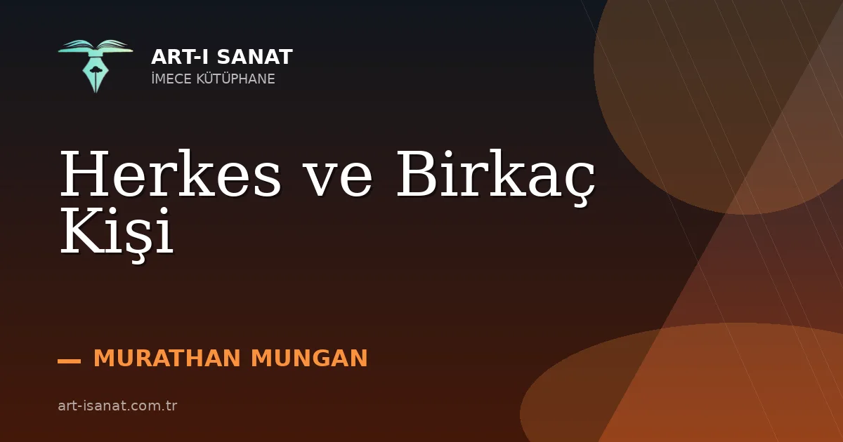 Herkes ve Birkaç Kişi