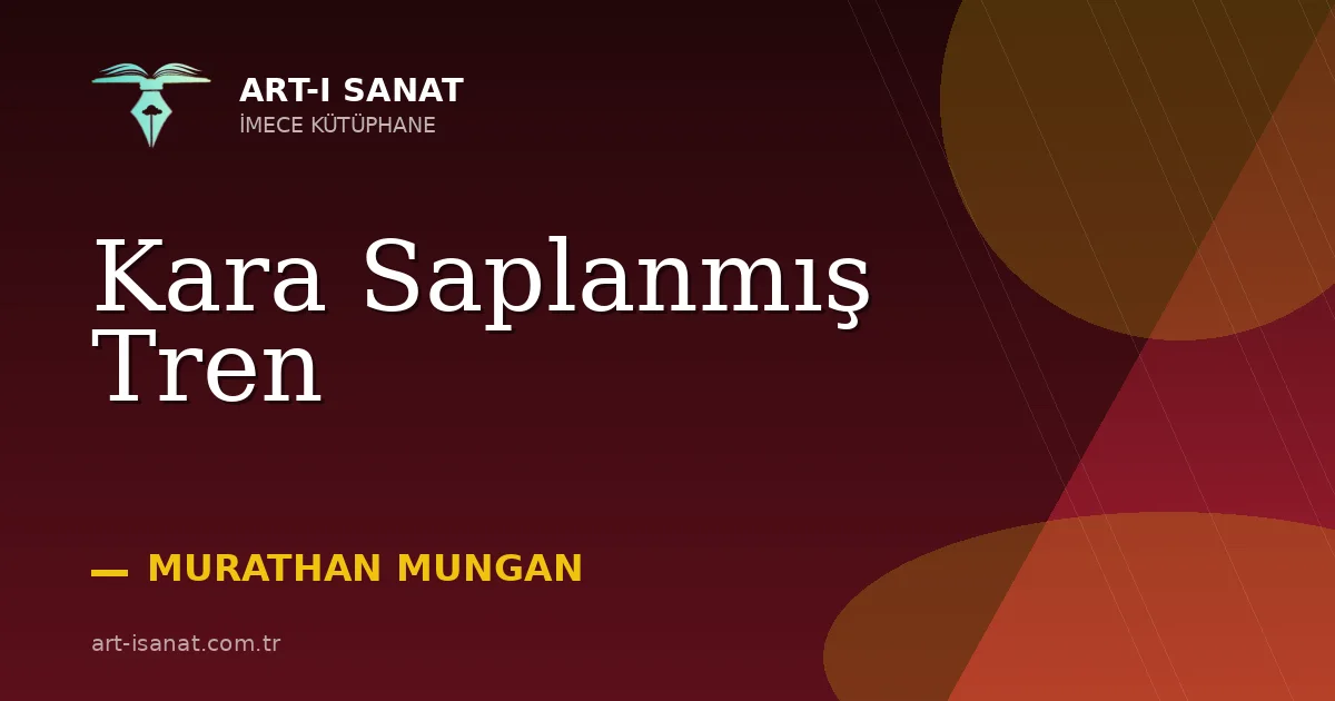 Kara Saplanmış Tren