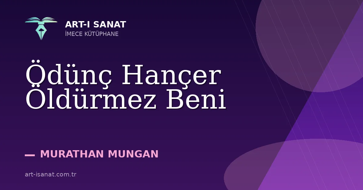 Ödünç Hançer Öldürmez Beni