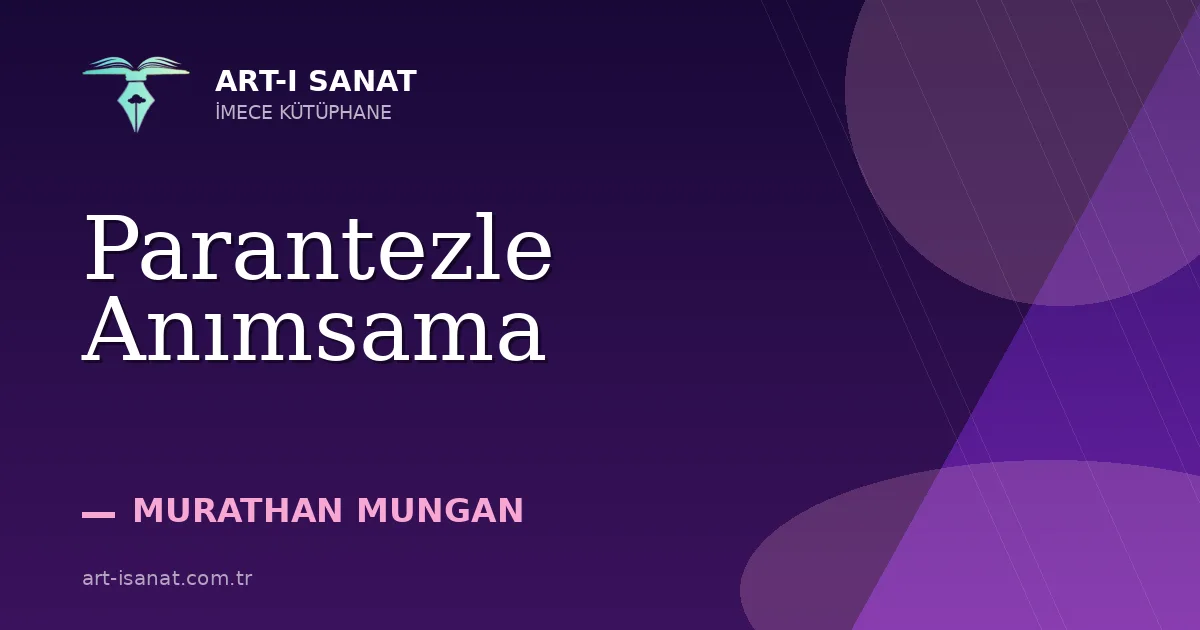 Parantezle Anımsama