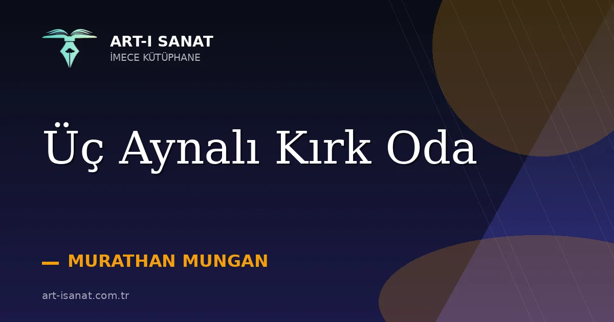 Üç Aynalı Kırk Oda