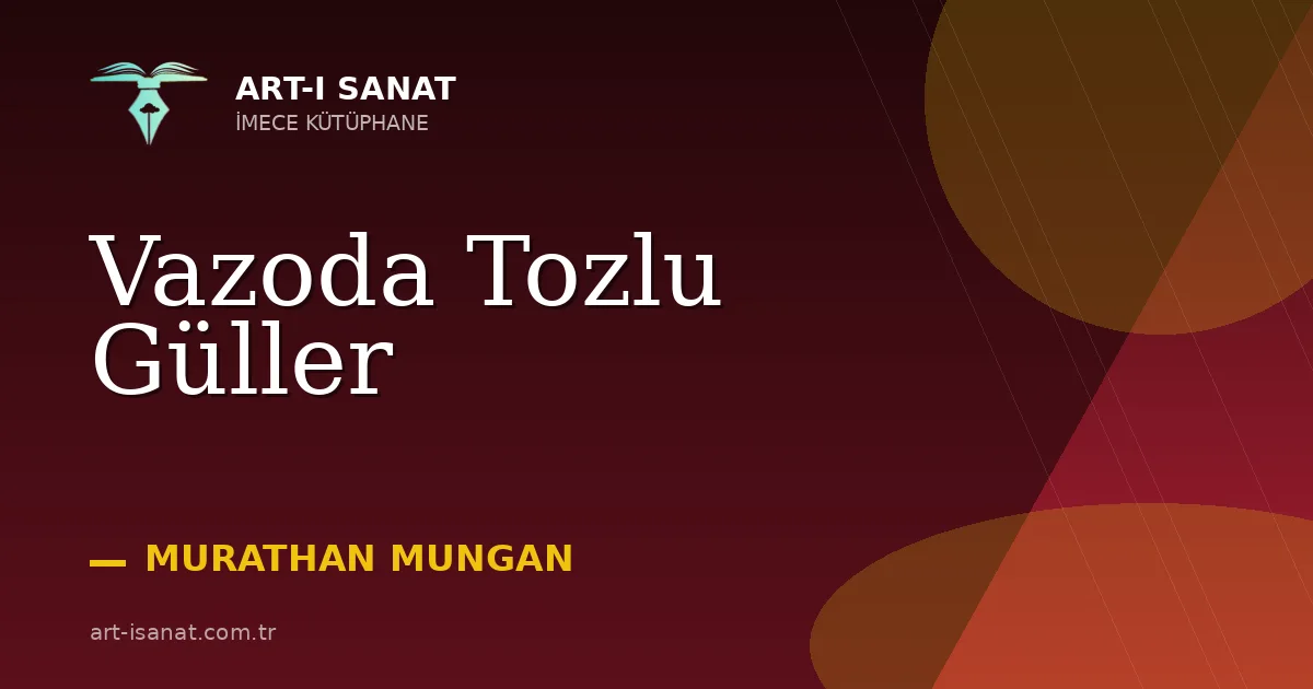 Vazoda Tozlu Güller