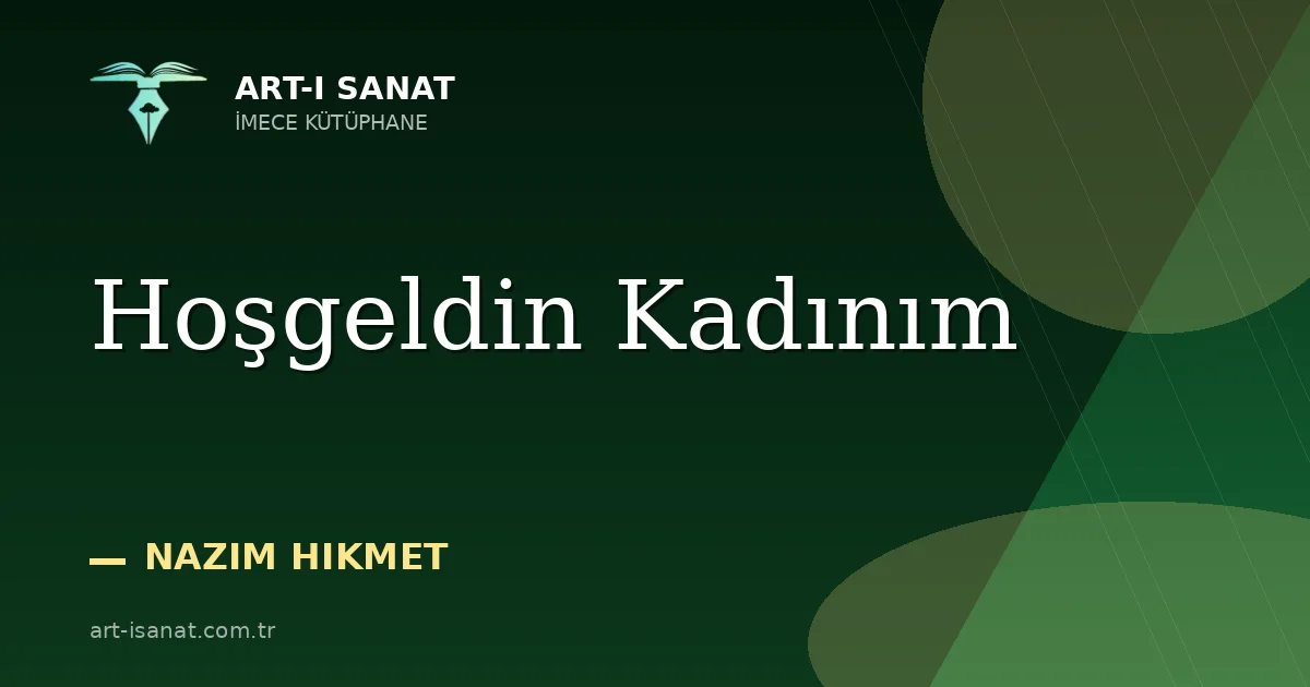 Hoşgeldin Kadınım