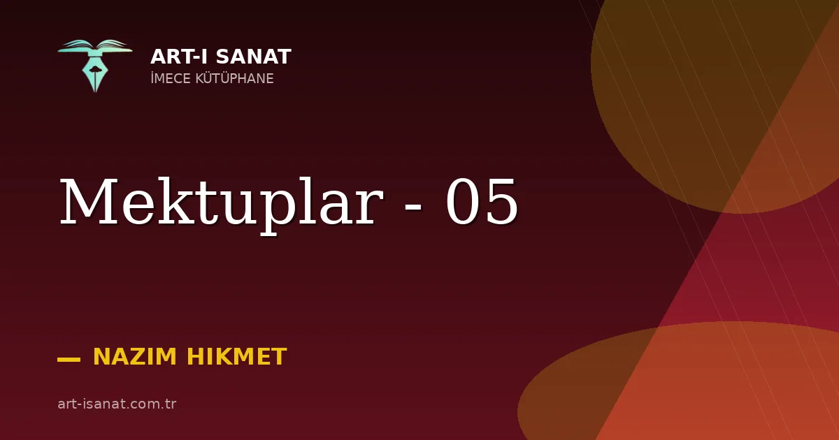 Mektuplar - 05