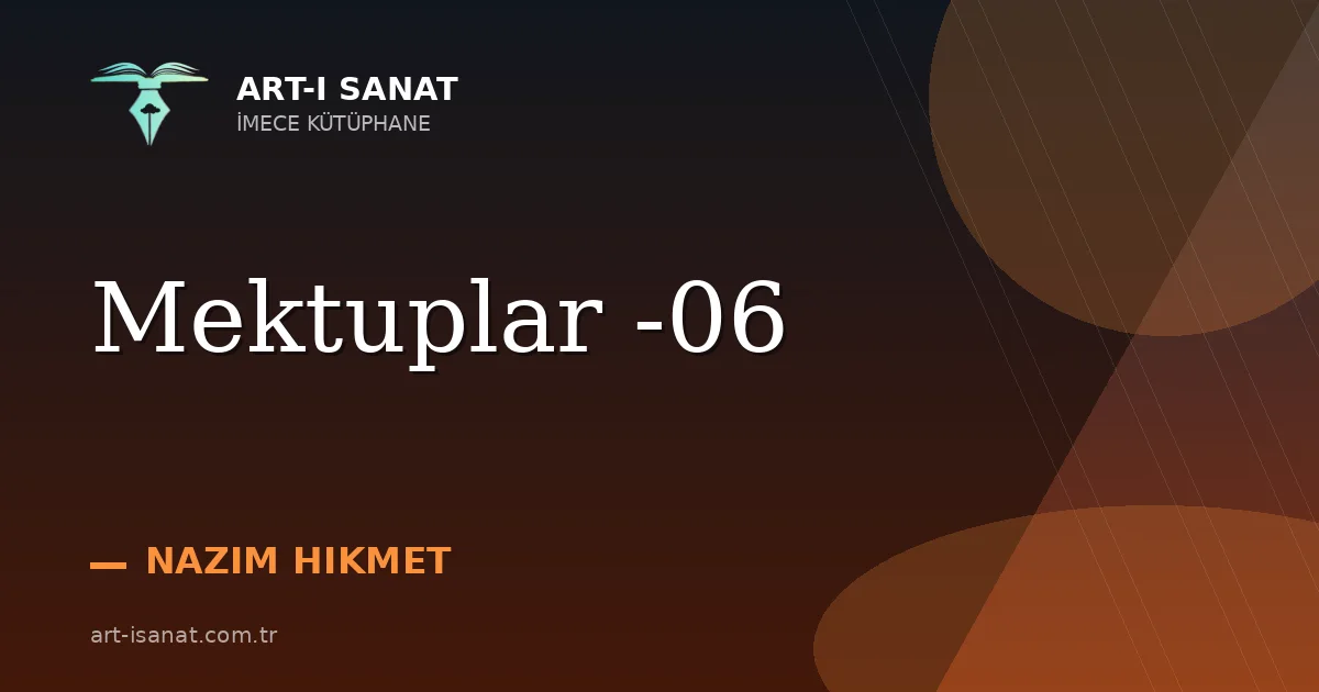 Mektuplar -06