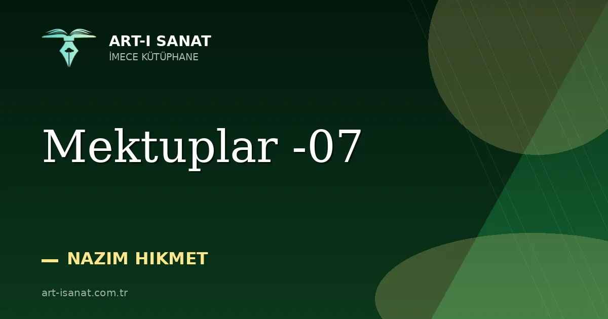 Mektuplar -07