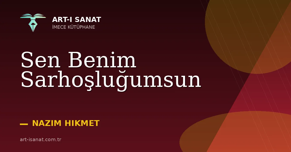 Sen Benim Sarhoşluğumsun