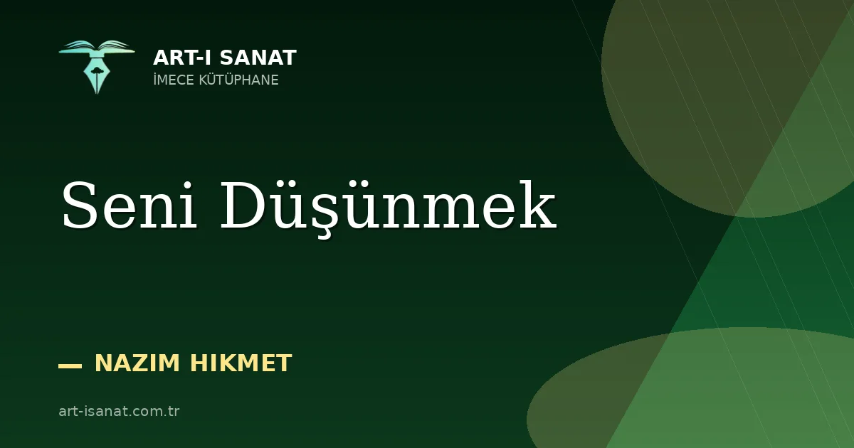 Seni Düşünmek