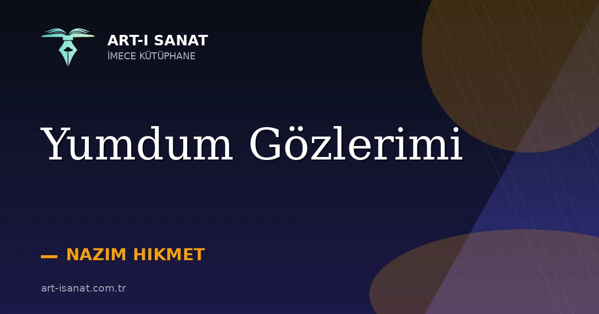 Yumdum Gözlerimi