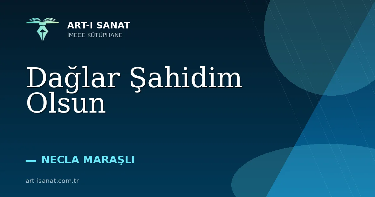 Dağlar Şahidim Olsun