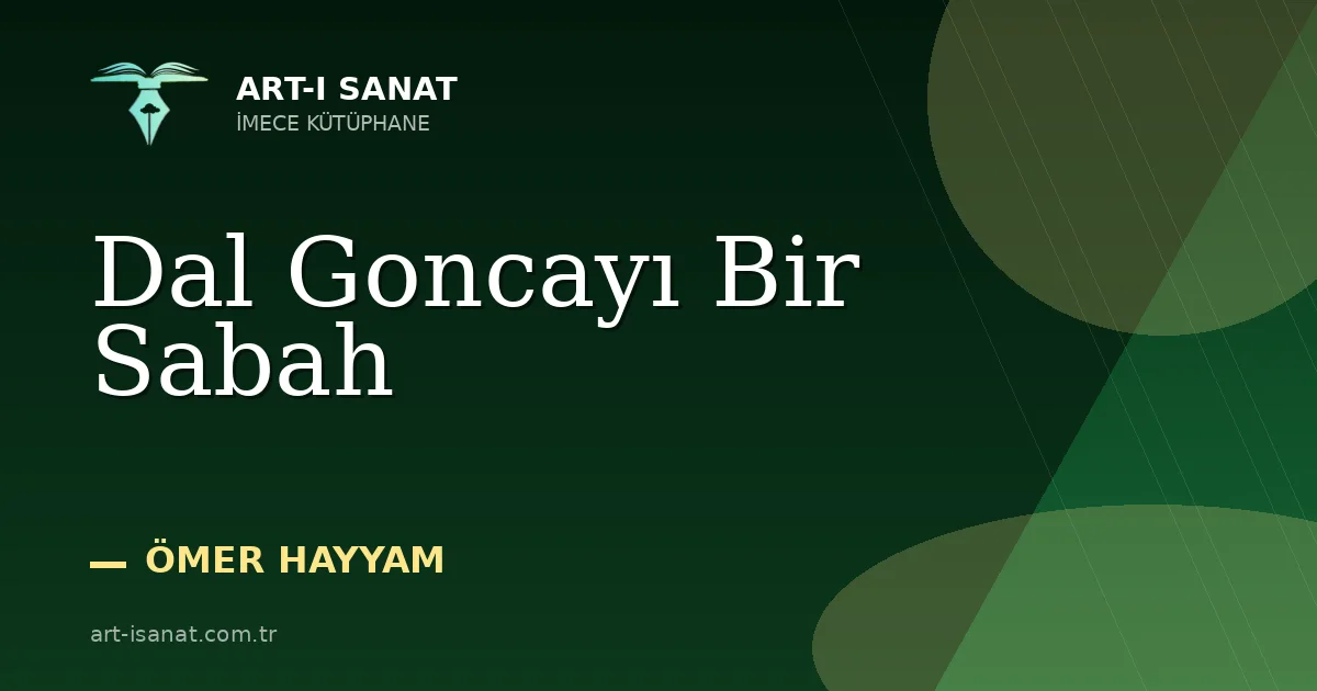 Dal Goncayı Bir Sabah