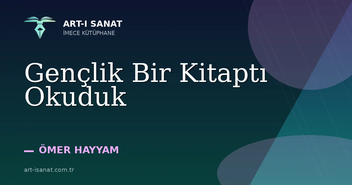 Gençlik Bir Kitaptı Okuduk