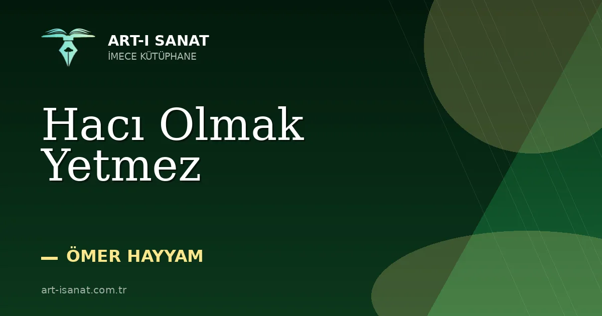 Hacı Olmak Yetmez