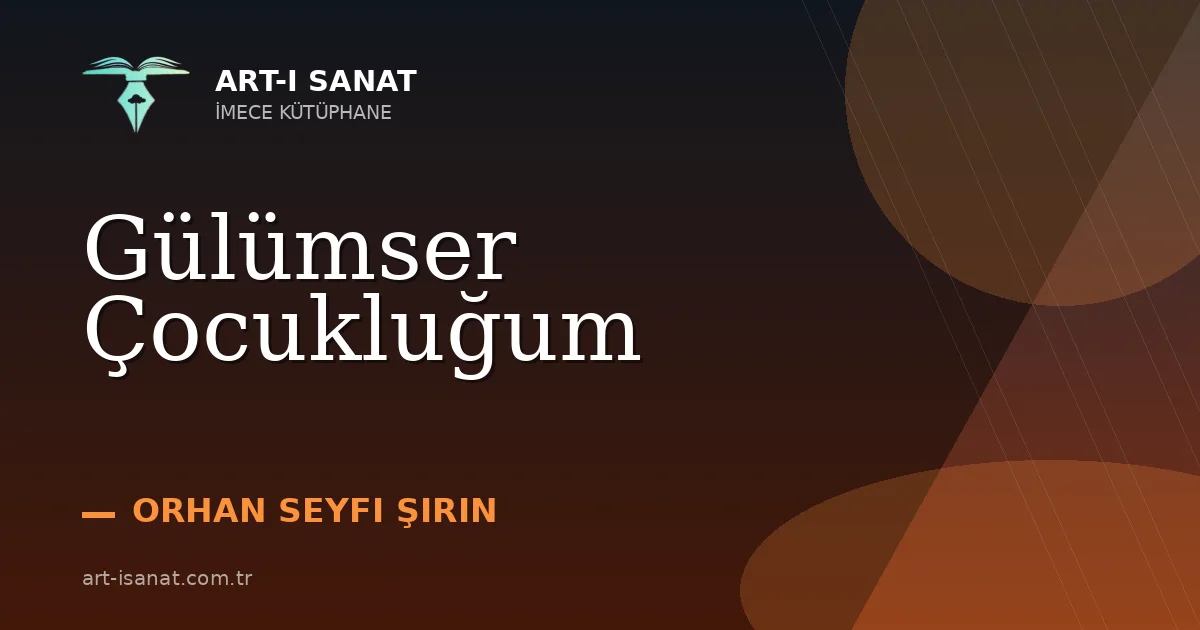 Gülümser Çocukluğum