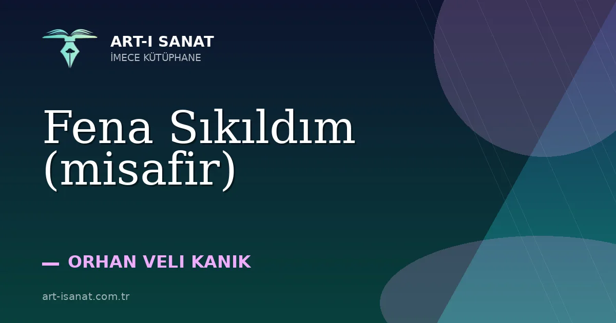 Fena Sıkıldım (misafir)