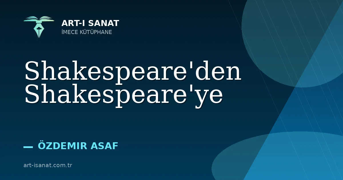 Shakespeare'den Shakespeare'ye