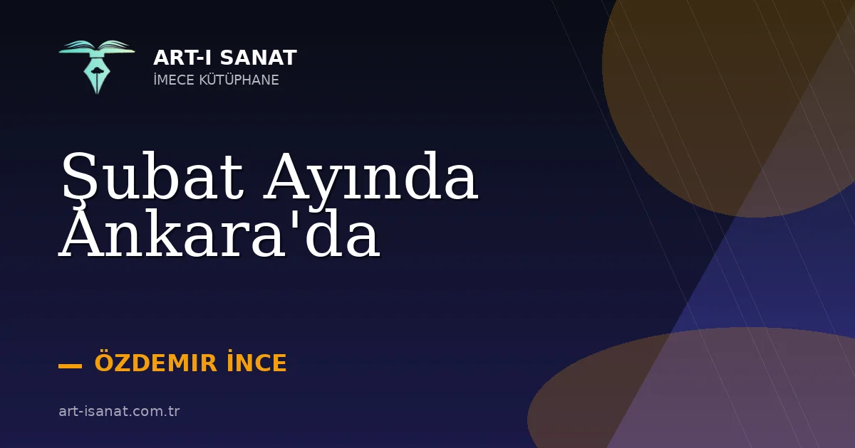 Şubat Ayında Ankara'da