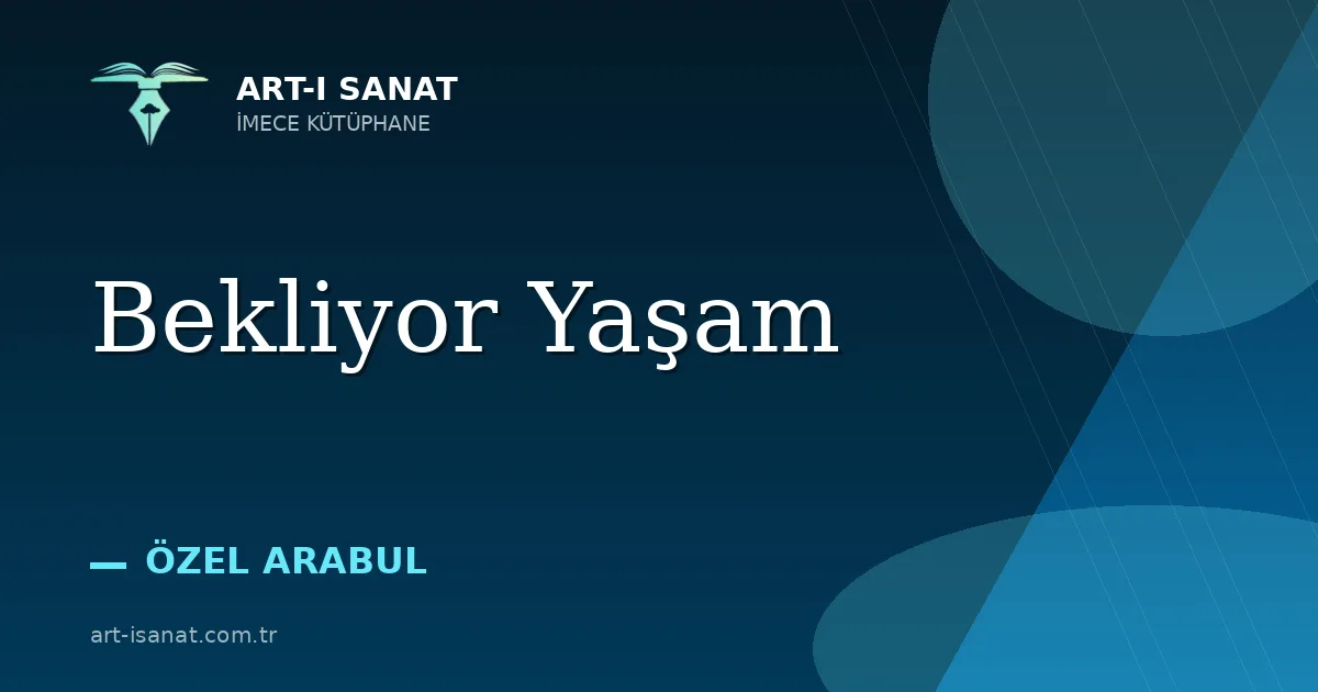 Bekliyor Yaşam