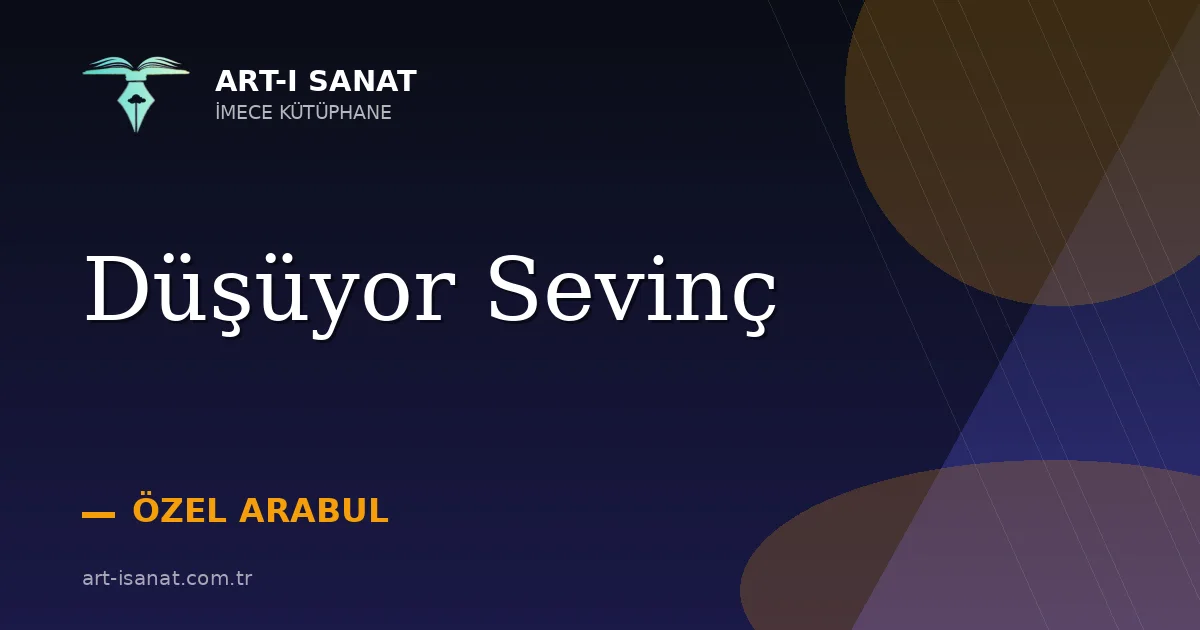 Düşüyor Sevinç