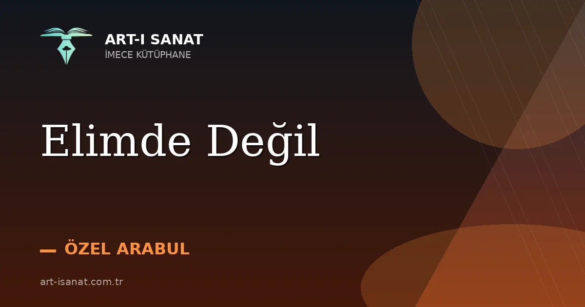 Elimde Değil