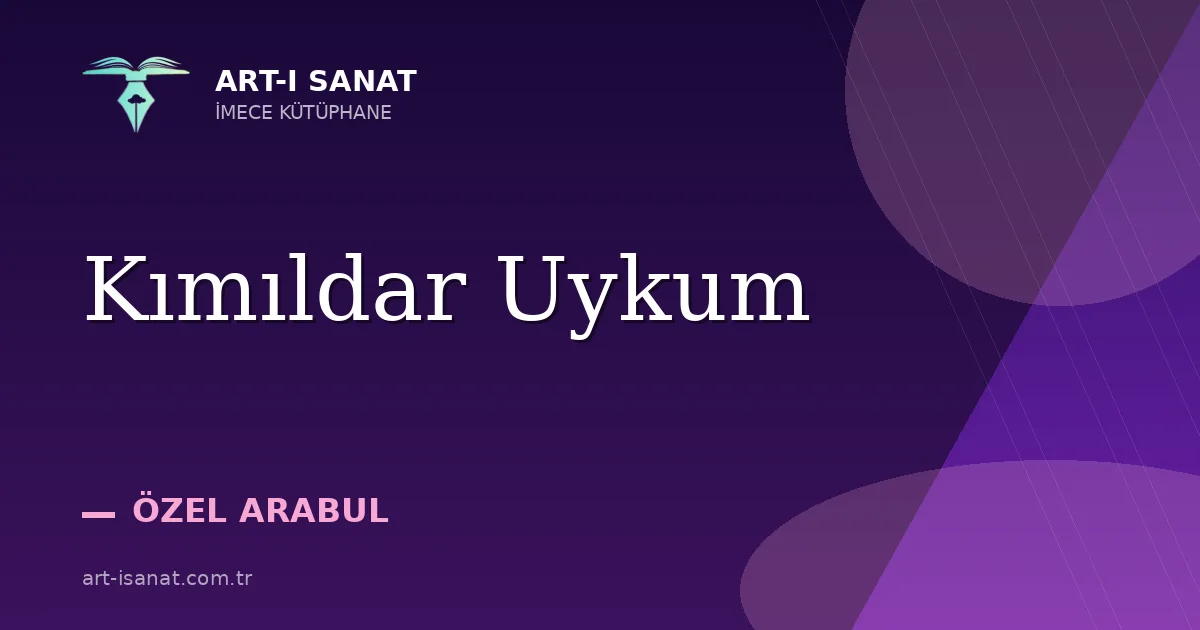 Kımıldar Uykum
