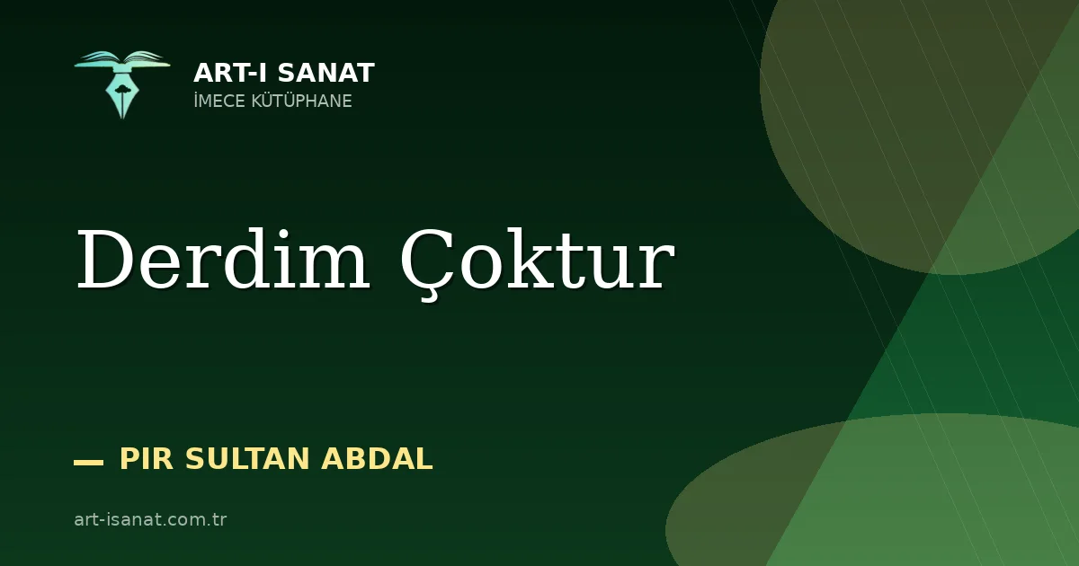 Derdim Çoktur