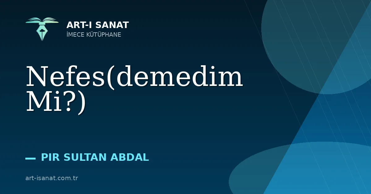 Nefes(demedim Mi?)