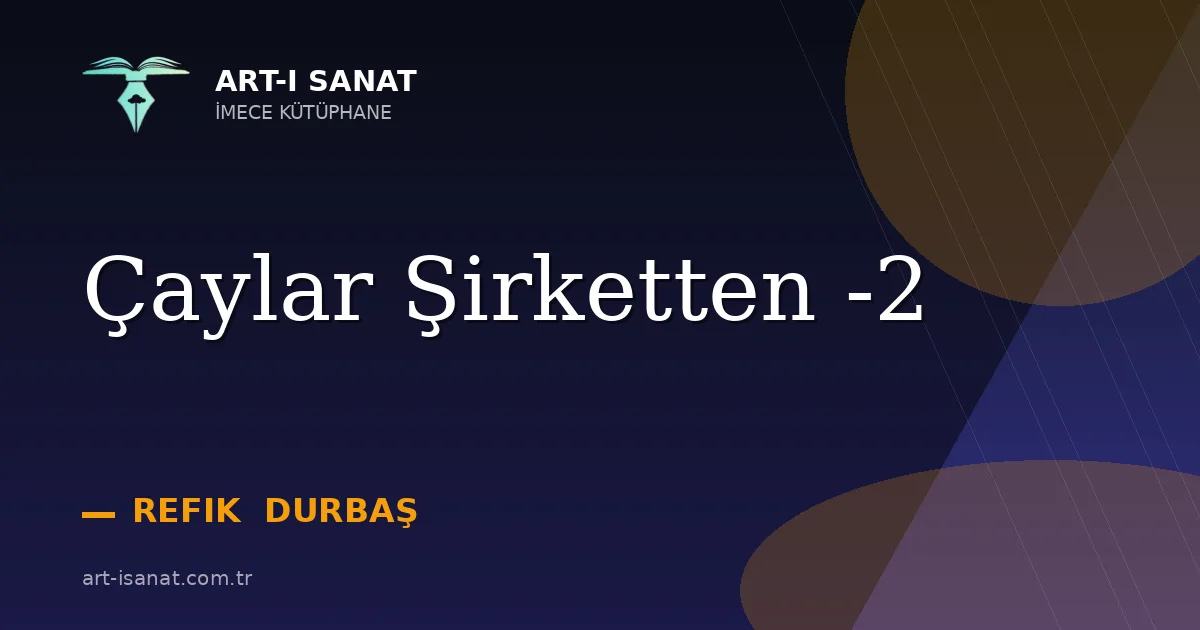 Çaylar Şirketten -2