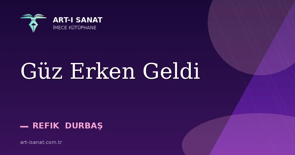Güz Erken Geldi